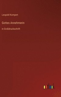 bokomslag Gottes Annehmerin