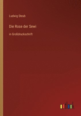 bokomslag Die Rose der Sewi