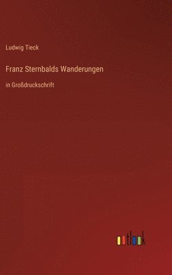 Franz Sternbalds Wanderungen