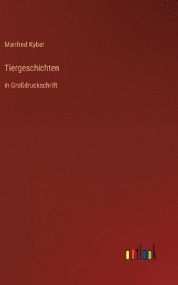 Manfred Kyber - Tiergeschichten, Inbunden