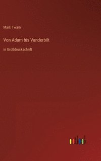 bokomslag Von Adam bis Vanderbilt