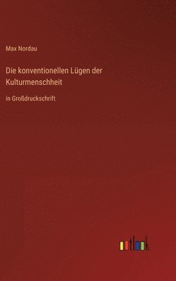 Die konventionellen Lgen der Kulturmenschheit 1