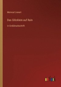 bokomslag Das Gloecklein auf Rain