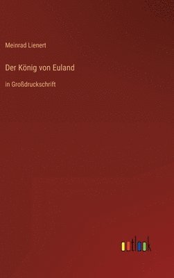 bokomslag Der Knig von Euland