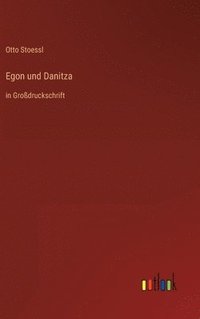 bokomslag Egon und Danitza