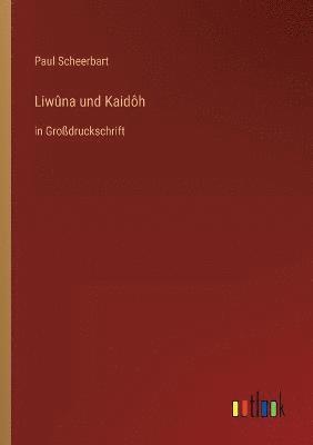 Liwuna und Kaidoh 1