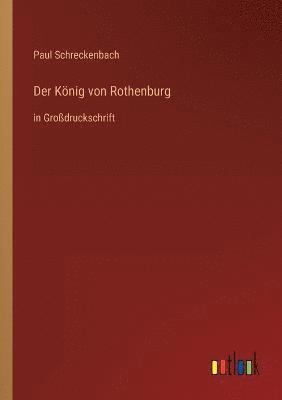 Der Koenig von Rothenburg 1