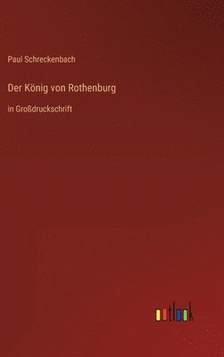bokomslag König von Rothenburg
