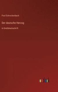bokomslag Der deutsche Herzog