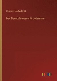 bokomslag Eisenbahnwesen für Jedermann