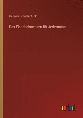 bokomslag Eisenbahnwesen für Jedermann