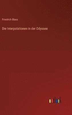 bokomslag Die Interpolationen in der Odyssee