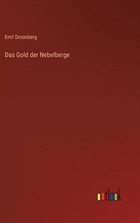 bokomslag Das Gold der Nebelberge