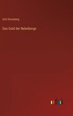 bokomslag Das Gold der Nebelberge