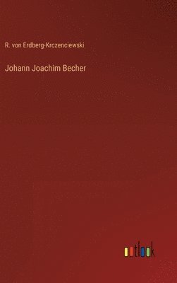 bokomslag Johann Joachim Becher