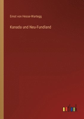 bokomslag Kanada und Neu-Fundland