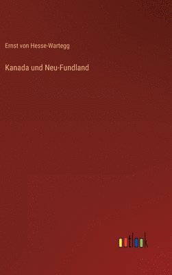 bokomslag Kanada und Neu-Fundland