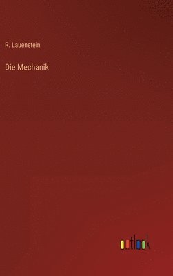 Die Mechanik 1