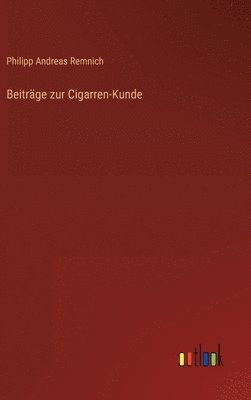 Beitrge zur Cigarren-Kunde 1