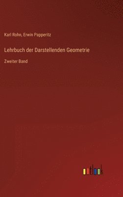 Lehrbuch der Darstellenden Geometrie 1