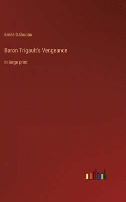 Baron Trigault's Vengeance