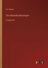 bokomslag The Unbearble Bassington