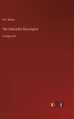 The Unbearble Bassington 1