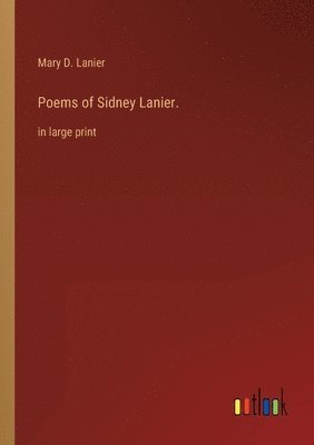 bokomslag Poems of Sidney Lanier.