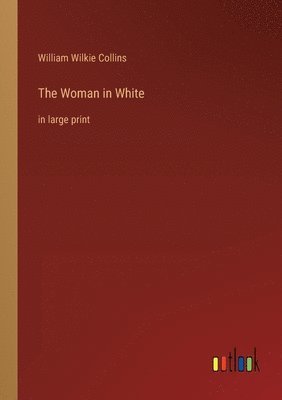 The Woman in White 1