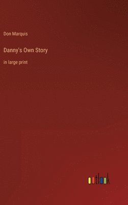 Danny's Own Story 1