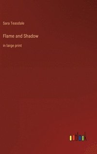 bokomslag Flame and Shadow