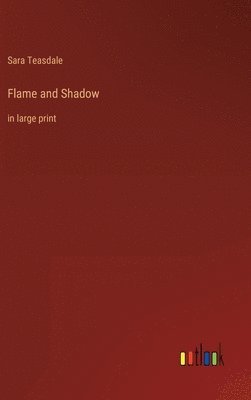 bokomslag Flame and Shadow