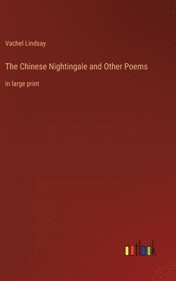 bokomslag The Chinese Nightingale and Other Poems