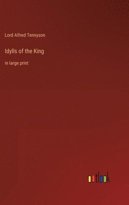 bokomslag Idylls of the King