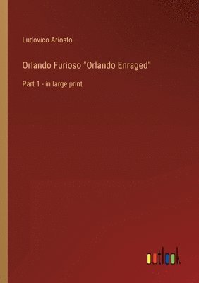 Orlando Furioso Orlando Enraged 1