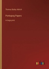 bokomslag Ponkapog Papers