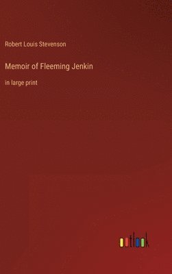 Memoir of Fleeming Jenkin 1