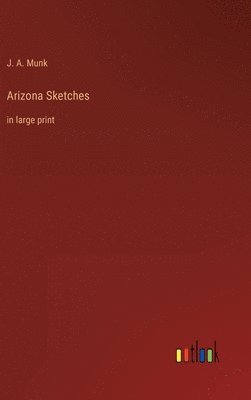 bokomslag Arizona Sketches