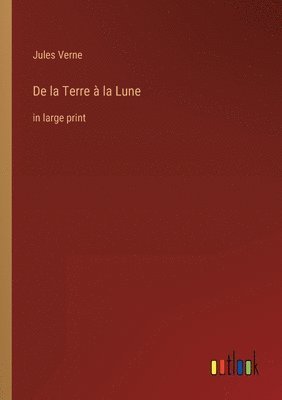 De la Terre à la Lune