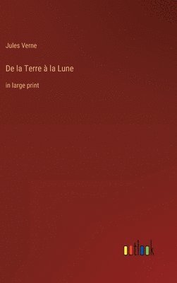 De la Terre à la Lune