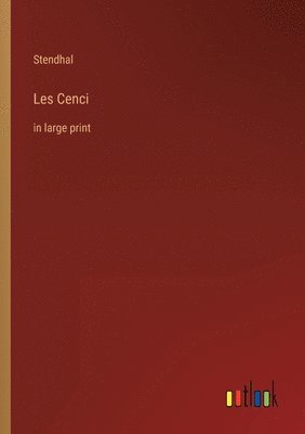 Les Cenci 1