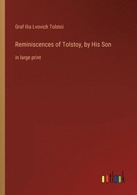 bokomslag Reminiscences of Tolstoy, by His Son