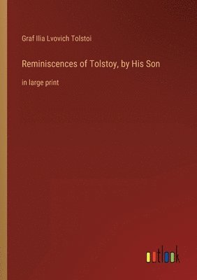 bokomslag Reminiscences of Tolstoy, by His Son