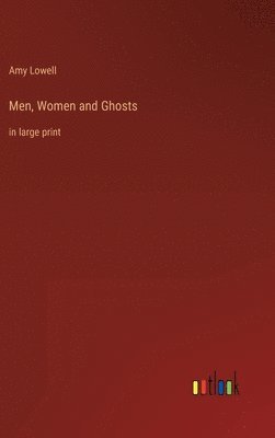 bokomslag Men, Women and Ghosts