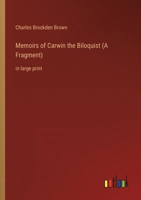 bokomslag Memoirs of Carwin the Biloquist (A Fragment)