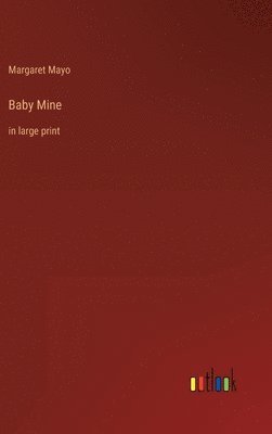 Baby Mine 1