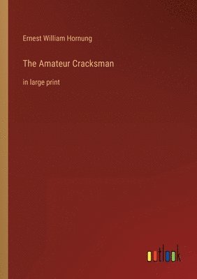 The Amateur Cracksman 1