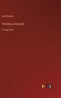 bokomslag The Moon Endureth