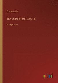 bokomslag Cruise of the Jasper B.