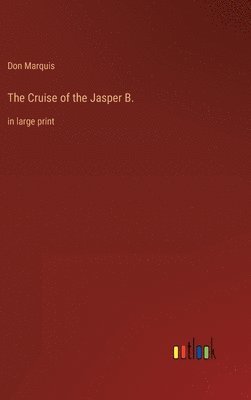 bokomslag Cruise of the Jasper B.